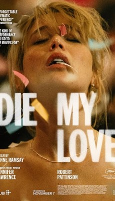 دانلود فیلم Die My Love 2025 دانلود فیلم Die My Love 2025
